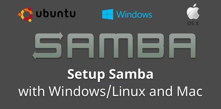 How to set up Samba in Ubuntu/Linux, and access it in Mac OS and Windows